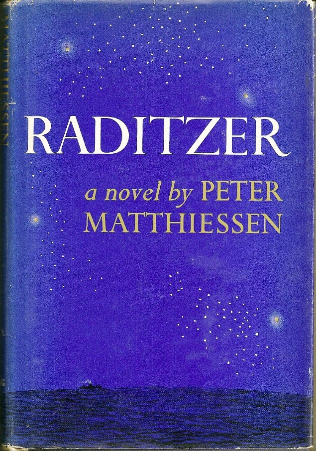 Item #000359 RADITZER. Peter MATTHIESSEN.