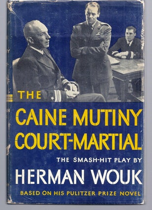 Item #000360 THE CAINE MUTINY COURT-MARTIAL. Herman WOUK