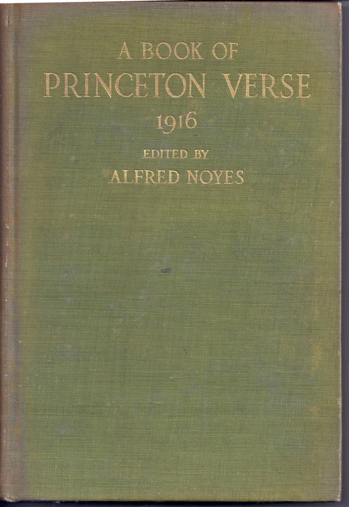 Item #000453 BOOK OF PRINCETON VERSE 1916. Edmund WILSON, Alfred NOYES.