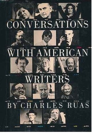 Item #000894 CONVERSATIONS WITH AMERICAN WRITERS. Charles RUAS