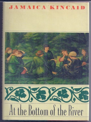 Item #001274 AT THE BOTTOM OF THE RIVER. Jamaica KINCAID