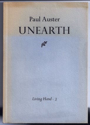 Item #001292 UNEARTH. Paul AUSTER