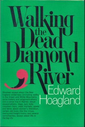 Item #001370 WALKING THE DEAD DIAMOND RIVER. Edward HOAGLAND