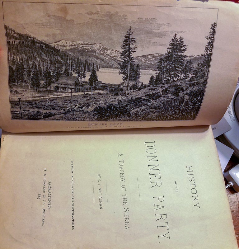 Item #001707 HISTORY OF THE DONNER PARTY. C. F. McGLASHAN.