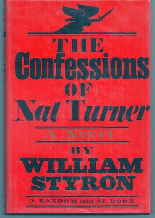 Item #001799 THE CONFESSIONS OF NAT TURNER. William STYRON