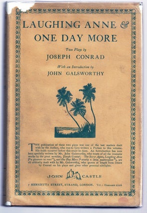 Item #002351 LAUGHING ANNE & ONE DAY MORE. Joseph CONRAD