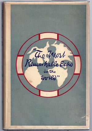 Item #003445 THE MOST REMARKABLE ECHO IN THE WORLD. H. M. PARTRIDGE, D. C