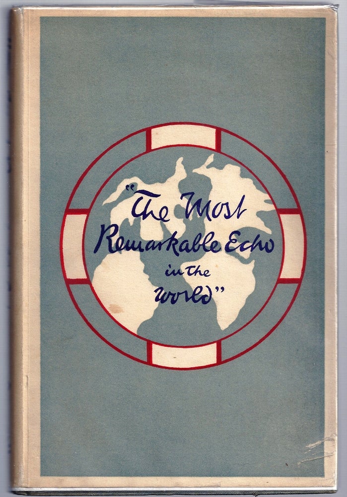 Item #003445 THE MOST REMARKABLE ECHO IN THE WORLD. H. M. PARTRIDGE, D. C.