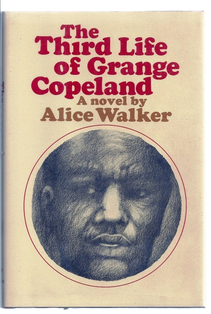 Item #003591 THE THIRD LIFE OF GRANGE COPELAND. Alice WALKER.