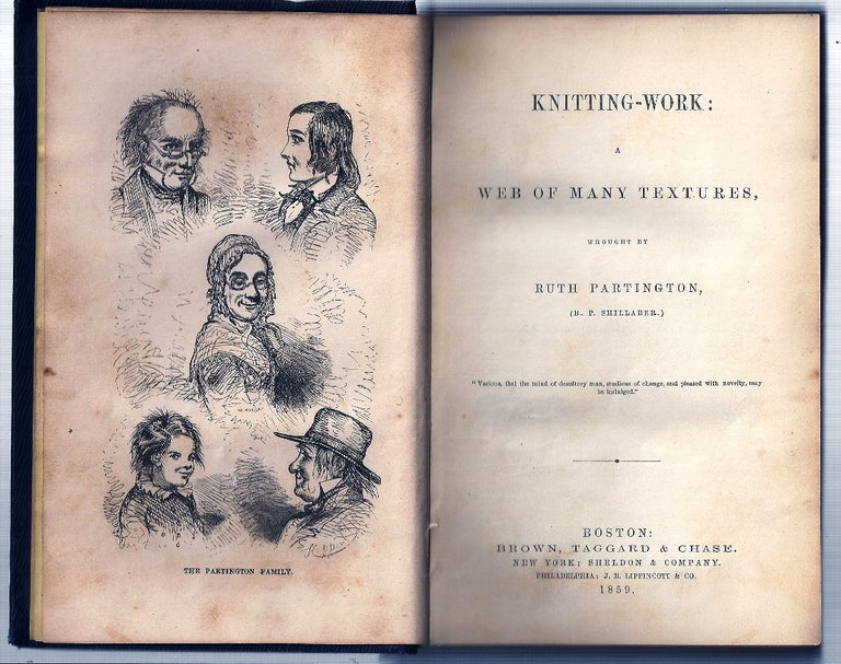 Item #003743 KNITTING-WORK: A WEB OF MANY TEXTURES, WROUGHT BY RUTH PARTINGTON. Ruth PARTINGTON, Benjamin P. SHILLABER.