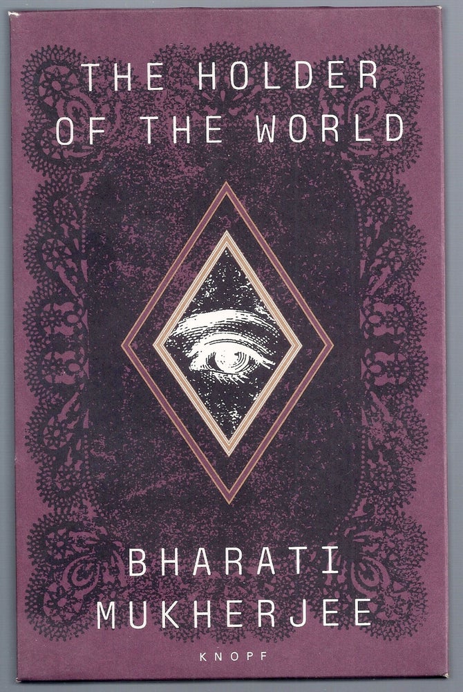 Item #004203 THE HOLDER OF THE WORLD. Bharati MUKHERJEE.