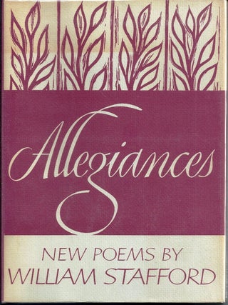 Item #004724 ALLEGIANCES. William STAFFORD