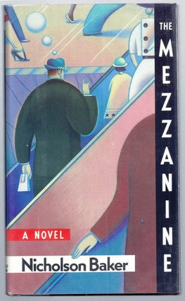 Item #005063 THE MEZZANINE. Nicholson BAKER