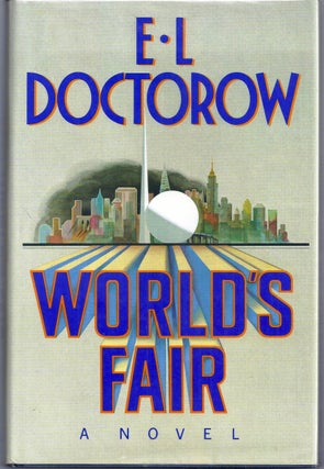 Item #005356 WORLD'S FAIR. E. L. DOCTOROW