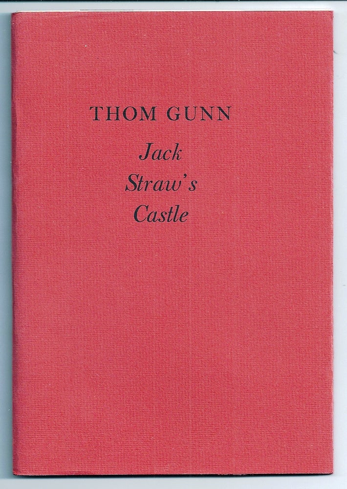 Item #005538 JACK STRAW'S CASTLE. Thom GUNN.