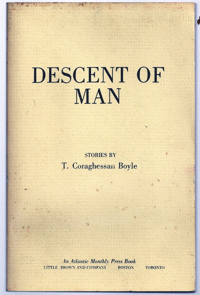 Item #005696 DESCENT OF MAN. T. Coraghessan BOYLE.