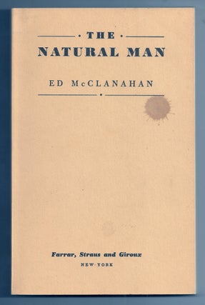 Item #005728 THE NATURAL MAN. Ed McCLANAHAN