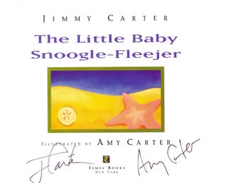 Item #005892 THE LITTLE BABY SNOOGLE-FLEEJER. Jimmy CARTER