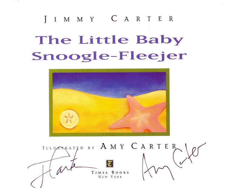 Item #005892 THE LITTLE BABY SNOOGLE-FLEEJER. Jimmy CARTER.