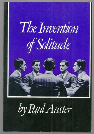 Item #005898 THE INVENTION OF SOLITUDE. Paul AUSTER