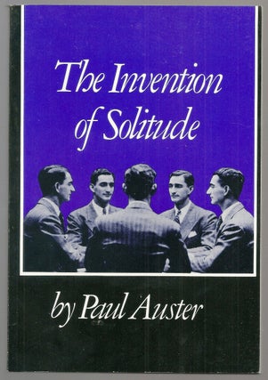 Item #006071 THE INVENTION OF SOLITUDE. Paul AUSTER