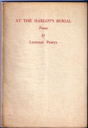 Item #006411 AT THE HARLOT'S BURIAL. Laurence POWYS