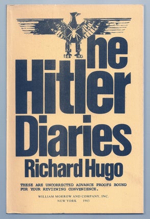 Item #006468 THE HITLER DIARIES. Richard HUGO