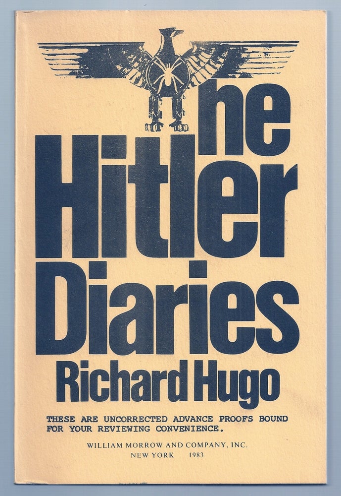 Item #006468 THE HITLER DIARIES. Richard HUGO.