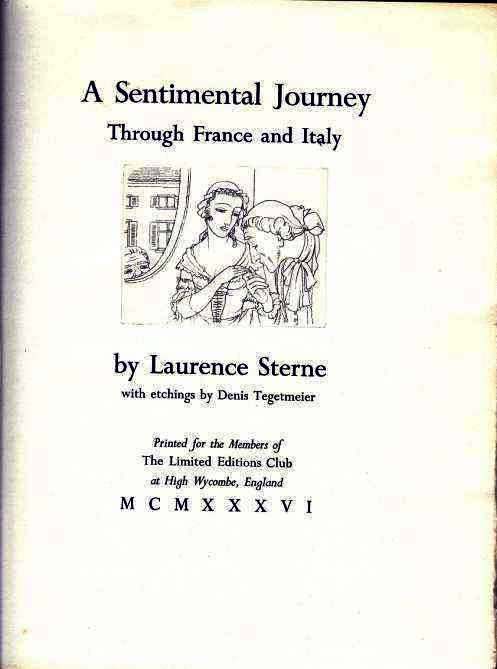 Item #006871 A SENTIMENTAL JOURNEY THROUGH FRANCE AND ITALY. Laurence STERNE.