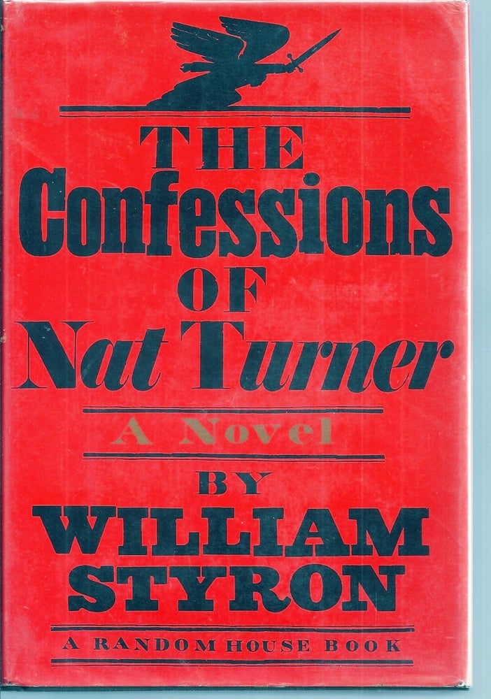 Item #007506 THE CONFESSIONS OF NAT TURNER. William STYRON.