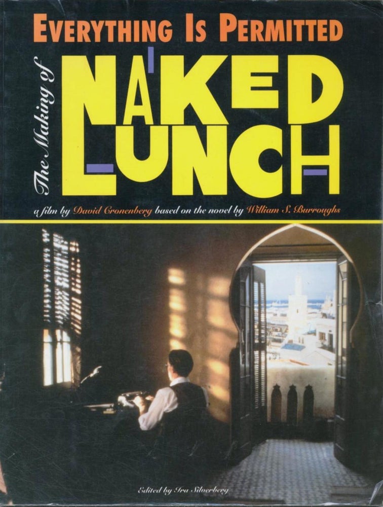 Item #007553 EVERYTHING IS PERMITTED. THE MAKING OF NAKED LUNCH. William S. BURROUGHS.