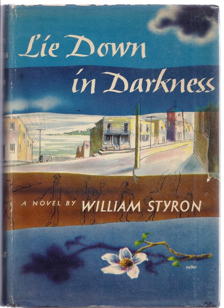 Item #007885 LIE DOWN IN DARKNESS. William STYRON.