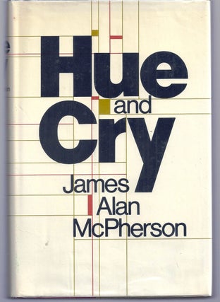 Item #008224 HUE AND CRY. James Alan McPHERSON