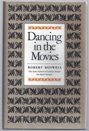 Item #008402 DANCING IN THE MOVIES. Robert BOSWELL