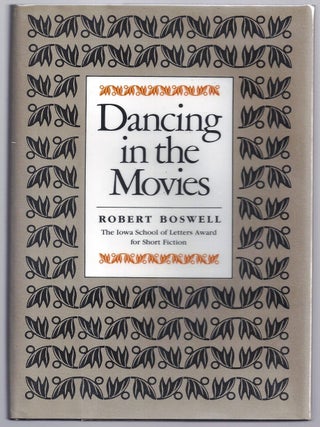 Item #008443 DANCING IN THE MOVIES. Robert BOSWELL
