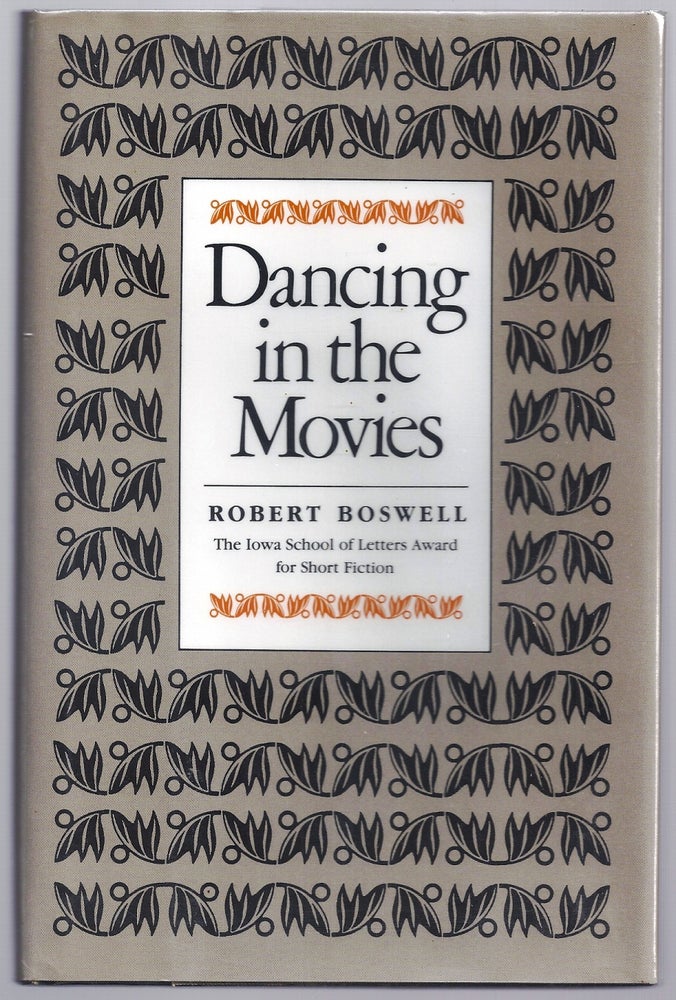 Item #008443 DANCING IN THE MOVIES. Robert BOSWELL.
