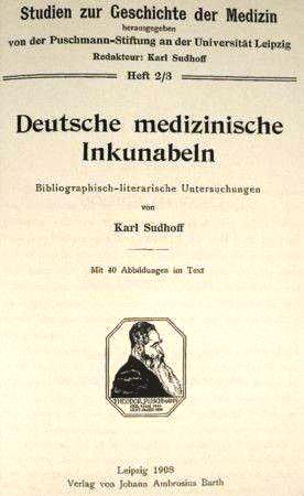 Item #008514 DEUTSCHE MEDIZINISCHE INKUNABELN. Karl SUDHOFF.