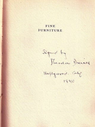 Item #008743 FINE FURNITURE. Theodore DREISER