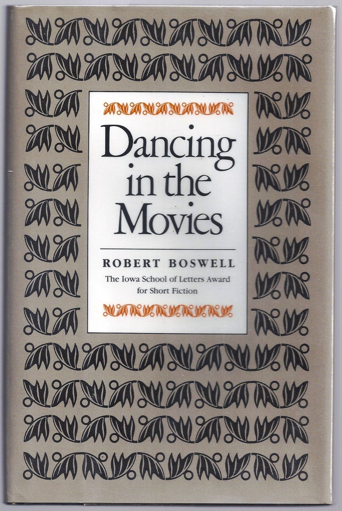 Item #010473 DANCING IN THE MOVIES. Robert BOSWELL.