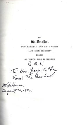 Item #010708 MR. PRESIDENT. THE FIRST PUBLICATION FROM THE PERSONAL DIARIES, PRIVATE LETTERS...