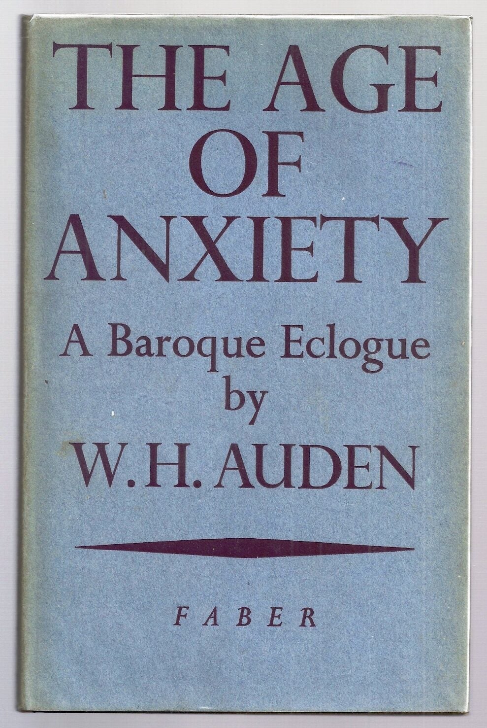 THE AGE OF ANXIETY | W. H. AUDEN | First British Edition