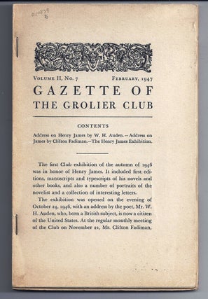 Item #010839 GAZETTE OF THE GROLIER CLUB: "Address on Henry James" W. H. AUDEN