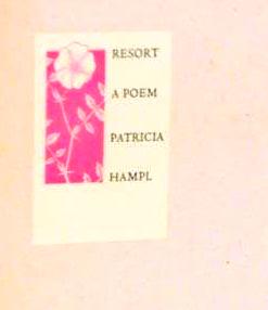 Item #010983 RESORT. A POEM. Patricia HAMPL
