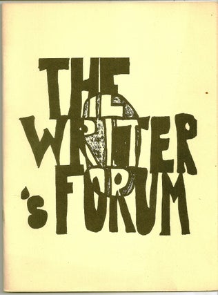 Item #011039 THE WRITER'S FORUM. James TATE, William MATTHEWS, Gerard MALANGA, Susan Fromberg...
