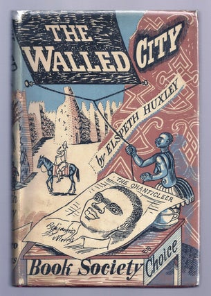 Item #011487 THE WALLED CITY. Edward BAWDEN, Elspeth HUXLEY