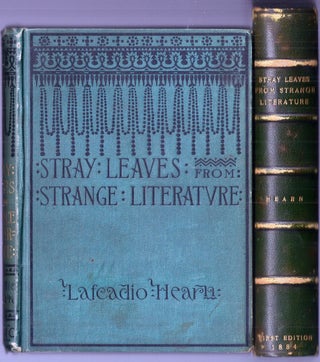 Item #011661 STRAY LEAVES FROM STRANGE LITERATURE. Lafcadio HEARN
