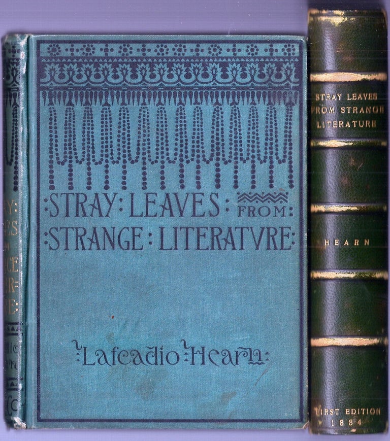 Item #011661 STRAY LEAVES FROM STRANGE LITERATURE. Lafcadio HEARN.