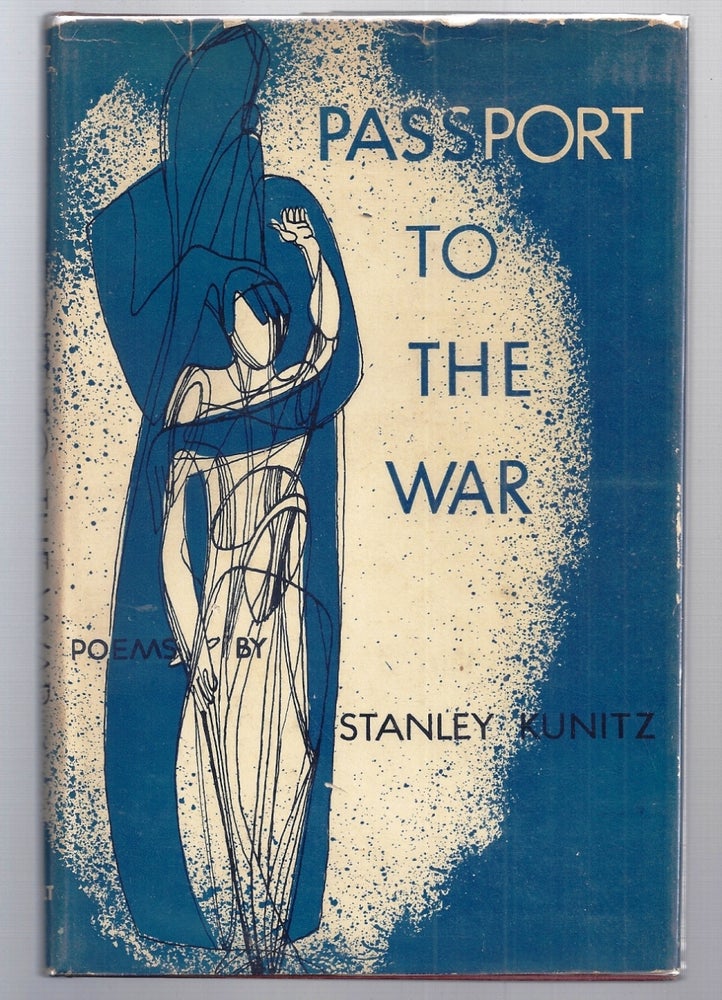 Item #011692 PASSPORT TO WAR. Stanley KUNITZ.