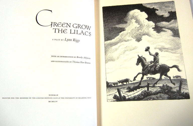 Item #011954 GREEN GROW THE LILACS. Thomas Hart BENTON, Lynn RIGGS.