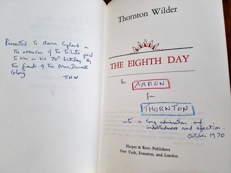 Item #012070 THE EIGHTH DAY INSCRIBED TO AARON COPLAND. Thornton WILDER.